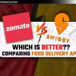 Zomato और Swiggy में कौन सा बेहतर है: Food Delivery App की तुलना