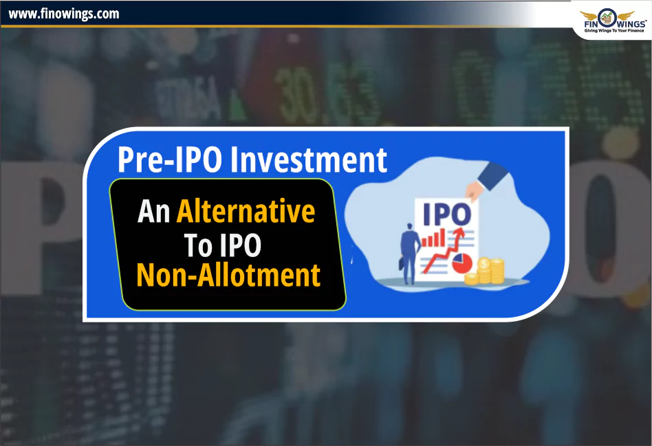 Pre IPO Investment IPO म Non Allotment क समसय क समरट समधन