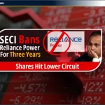 Reliance Power Share: SECI द्वारा Reliance Power 3 साल के लिए बैन