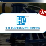 H.M. Electro Mech Ltd IPO: जानिए Review, Valuation, Date & GMP