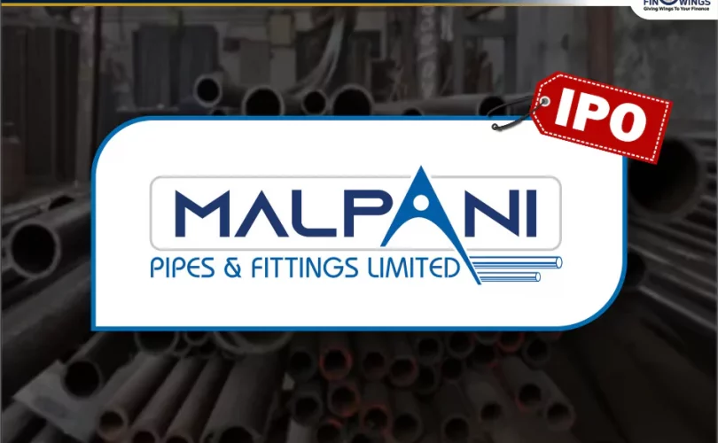 Malpani Pipes And Fittings Ltd IPO