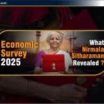 Economic Survey 2025: निर्मला सीतारमण के बड़े खुलासे और मुख्य बातें