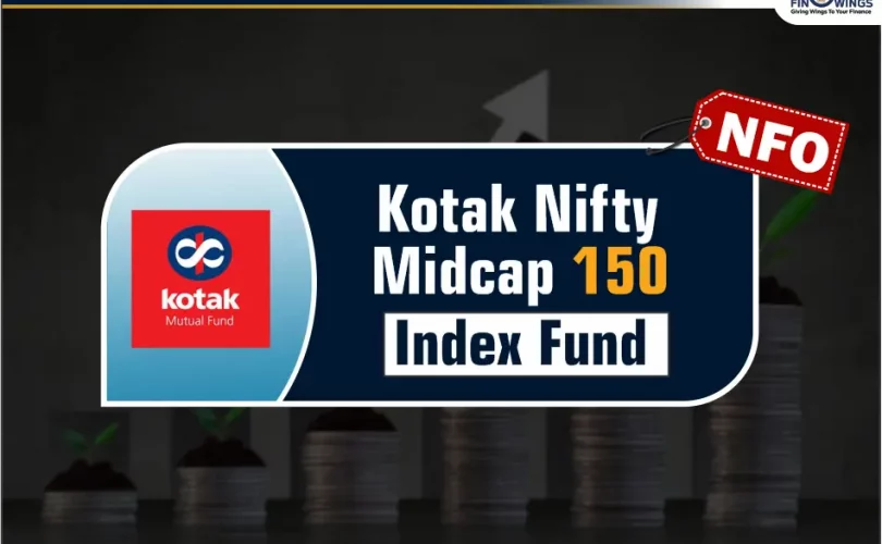 Kotak Nifty Midcap 150 Index Fund NFO