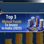 भारत में निवेश के लिए Top 3 Mutual Fund 2025